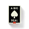 « A BIG DEAL » Jeu de cartes géant - par Brass Monkey Goods