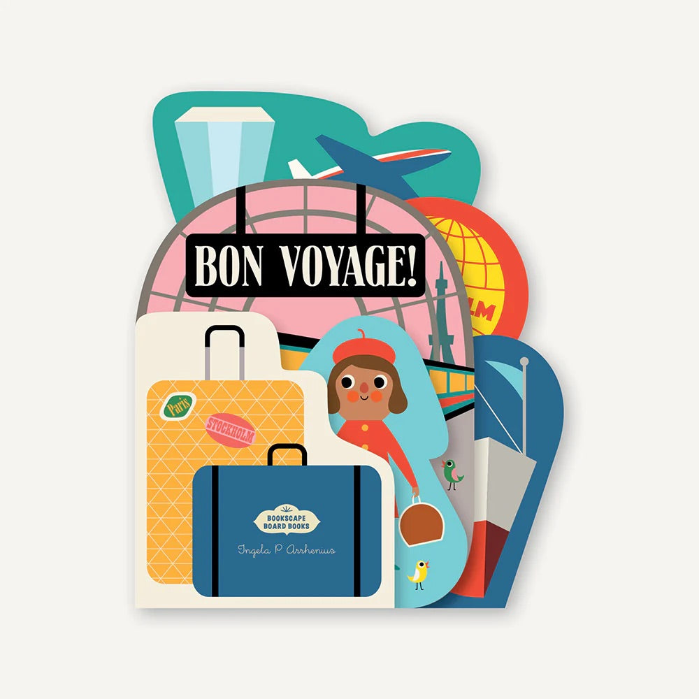 BOOKSCAPE BOARDBOOK : BON VOYAGE — by Ingela P. Arrhenius