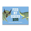 FIND MY BEHIND DINO MEMORY GAME — par Laurence King Publishing