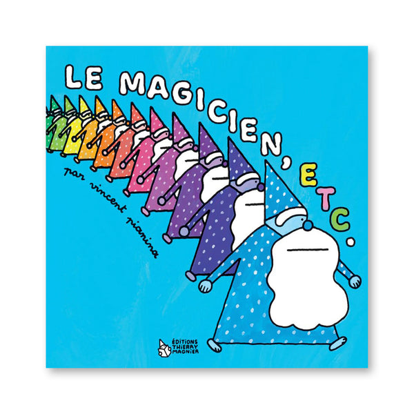 LE MAGICIEN, ETC. — by Vincent Pianina