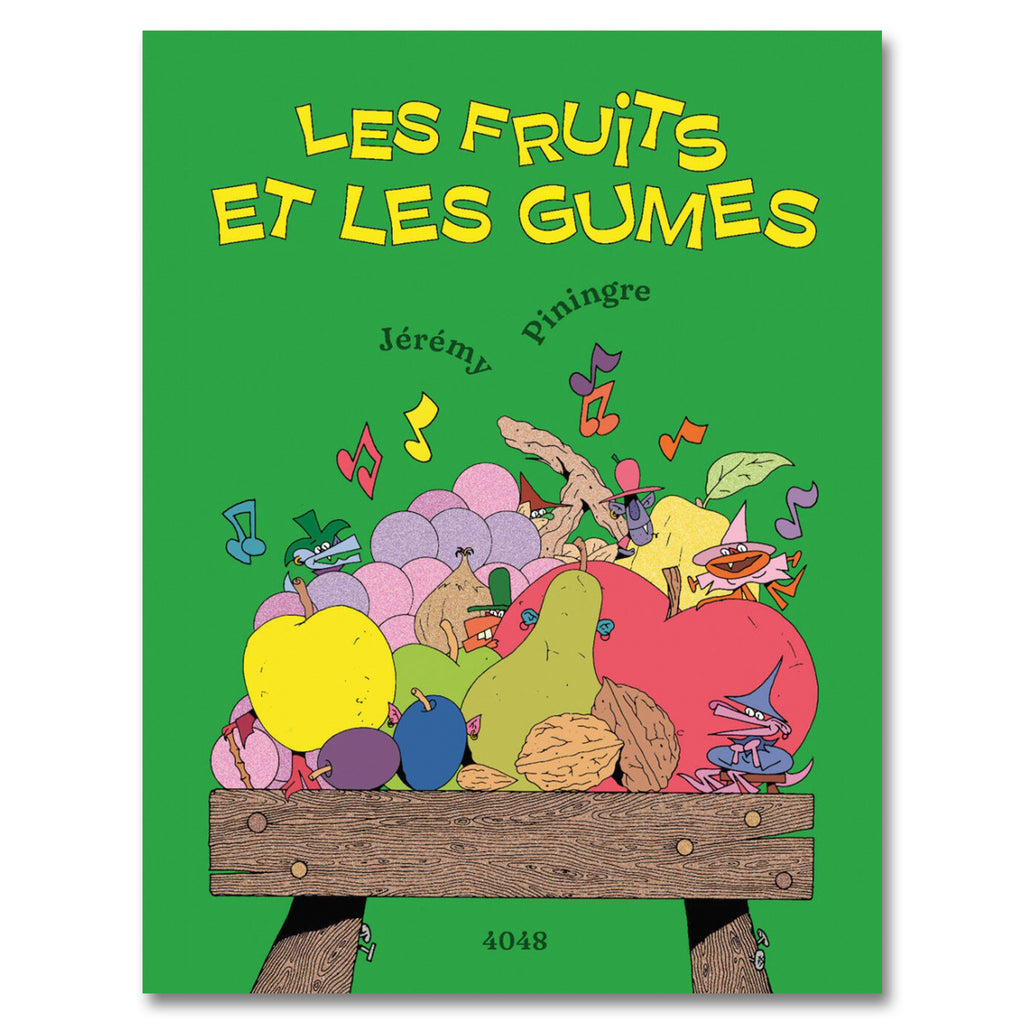 LES FRUITS ET LES GUMES — by Jérémy Piningre