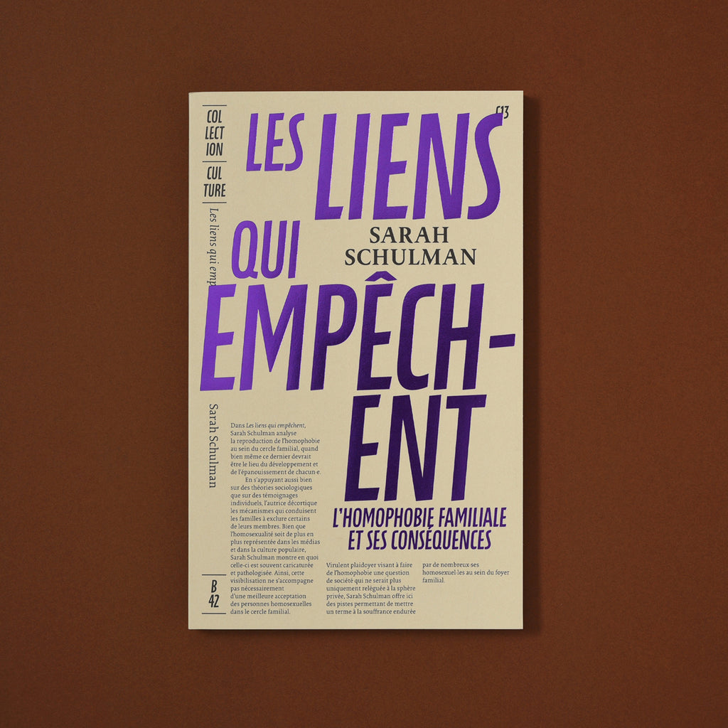 LES LIENS QUI EMPÊCHENT — by Sarah Schulman