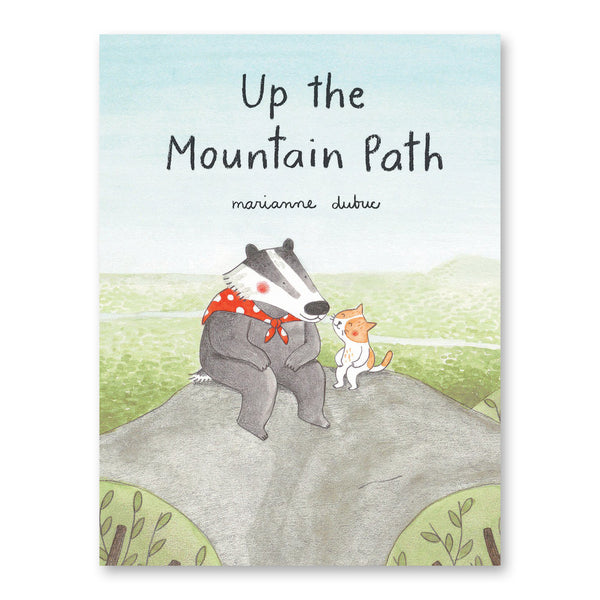 UP THE MOUNTAIN PATH — By Marianne Dubuc