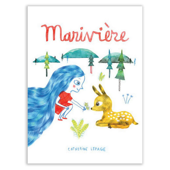 MARIVIÈRE — by Catherine Lepage