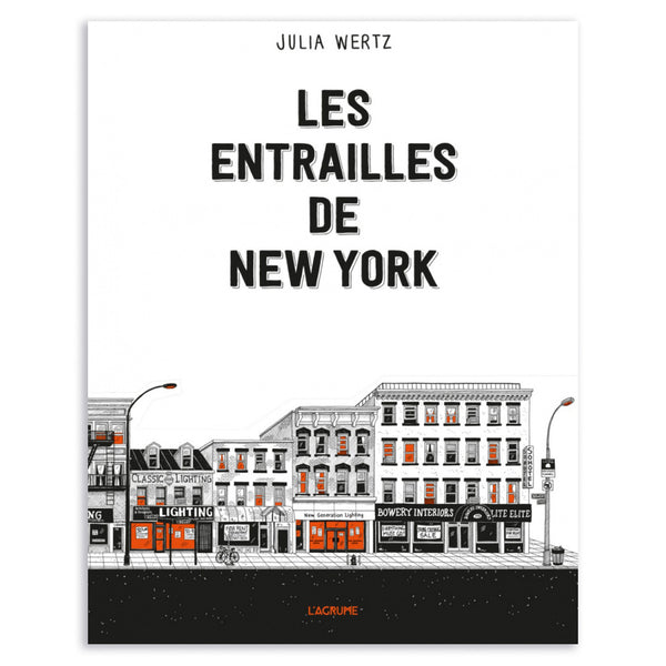 LES ENTRAILLES DE NEW YORK — by Julia Wertz